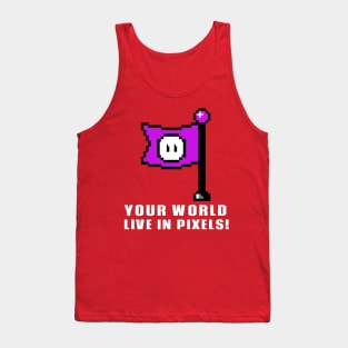 Live streamers live in a pixel world Tank Top